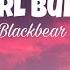 Blackbear Hot Girl Bummer Lyrics