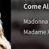 Madonna Come Alive Audio