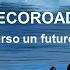 Trailer ECOROAD La Strada Verso Un Futuro Sostenibile