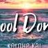 Cool Down Lyrics Kolohe Kai