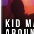 Kid Massive Around Me Per QX Remix