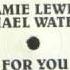 Jamie Lewis Feat Michael Watford For You Reprise Mix