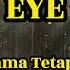 EYE SATU NAMA TETAP DI HATI LIRIK