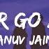 Let Her Go X Husn Lyrics Anuv Jain Gravero Mashup