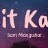 Kahit Kailan Sam Mangubat Lyrics