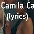 Shawn Mendes Camila Cabello Señorita Lyrics текст и перевод песни