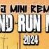 HIT RUN DJ MINI REMIXX MASHUP 2024