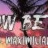 Maximilian I Know Better Official Music Lyrics