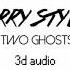 HARRY STYLES Full Album 3d Audio Use Headphones