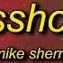 Mike Sherm AssHole Lyrics I M A Motherf Ahole