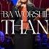 Jesus Thank You FBA Worship