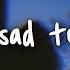 Sasha Sloan Too Sad To Cry Lyrics