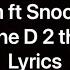 Eminem Ft Snoop Dogg From The D 2 The LBC Lyrics