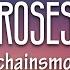 The Chainsmokers Roses Lyrics Ft ROZES