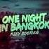 Vinylshakerz One Night In Bangkok RJEY Bootleg