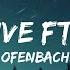 1 Hour Ofenbach Overdrive Ft Norma Jean Martine TuneTalk Lyrics