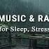 Relaxing Sleep Music With Soothing Piano Rain Sounds Healing Of Stress Anxiety And Depressive