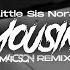 Little Sis Nora Limousine M4CSON REMIX