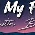 Justin Bieber Off My Face Lyrics Offmyface Justinbieber