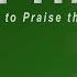 Psalm 117 Calling All Peoples To Praise The LORD