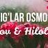 Toxir Asqarov Hilola G Ayratova Yig Lar Osmon Lyrics