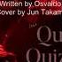 QUIZAS QUIZAS QUIZAS By Roberto Alagna Written By Osvaldo Farres Cover By Jun Takamiya Caballero