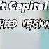 Capital T X Samanta Jena 2 Speed Version