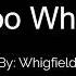 Doo Whop Whingfield Lyrics