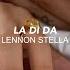 Lennon Stella La Di Da Slowed Reverb