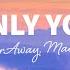 2FarAway MAESTRI Only You Lyrics