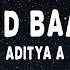 Aditya A Chaand Baaliyan Lyrics