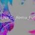 Uu Nai Na Dj Remix Full Song Uu Nai Na Dj Song 2019