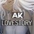 AK Lovestory Beautiful Atmospheric Chillout