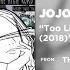 JoJo Too Little Too Late 2018 Official Audio