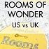 Rooms Of Wonder UK Vs US Edition