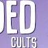 Cults Gilded Lily Sped Up Lyrics