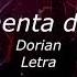 La Tormenta De Arena Dorian Letra