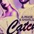 A Mase Sharliz Catch Club Version FREE DOWNLOAD