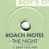 Roach Motel The Night Deep Nite Mix