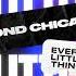 Beyond Chicago Every Little Thing Lyric Video