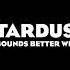 Stardust Music Sounds Better With You Extended