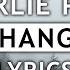 Charlie Puth Change Lyrics Feat James Tylor