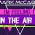 Sunset Bros X Mark McCabe I M Feeling It In The Air Official Lyric Video