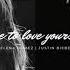 Lose You To Love Me Vs Love Yourself Selena Gomez Justin Bieber MASHUP