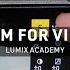 How To Use PASM For Video LUMIX Academy S5