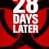 28 Days Later Main Theme Extended Mix