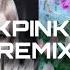 BLACKPINK Ultimate Solo Remix Jennie Jisoo Lisa Rose