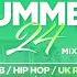 Summer 24 Mix R B Hip Hop Afro Beats Bashment DJDAYDAY