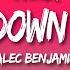 Alec Benjamin Let Me Down Slowly Lyrics 1HOUR