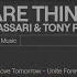 Matt Sassari Tony Romera Snare Thing Official Audio